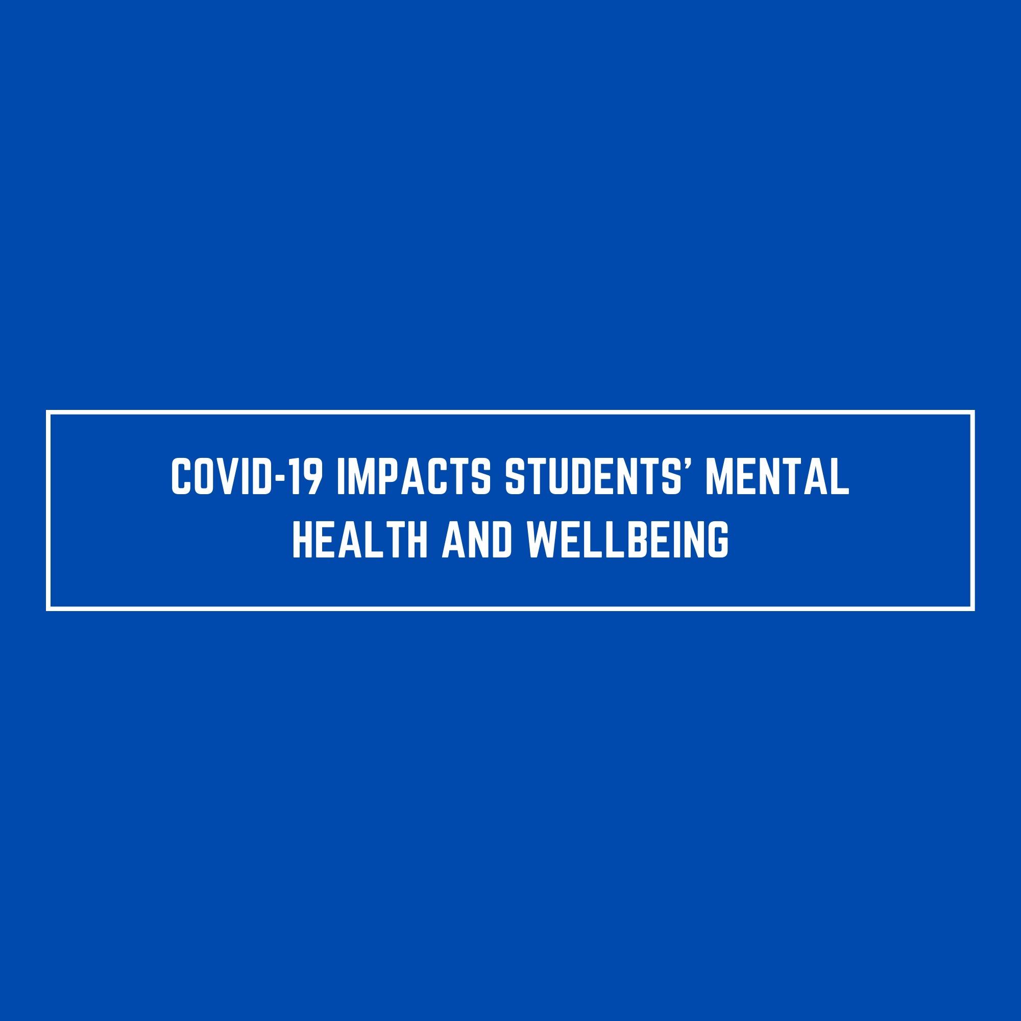 covid-19-impacts-students-mental-health-and-wellbeing-the-blue-banner