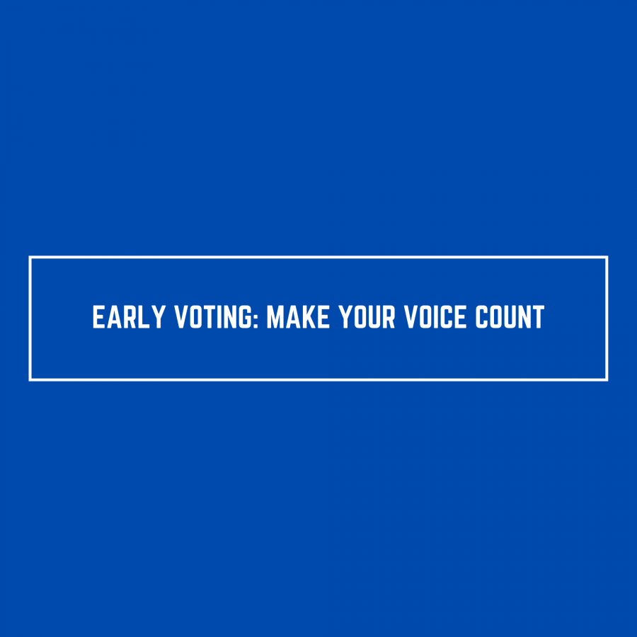 Early Voting: make your voice count