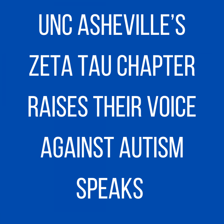 UNC Asheville’s Zeta Tau chapter raises their voice against Autism Speaks