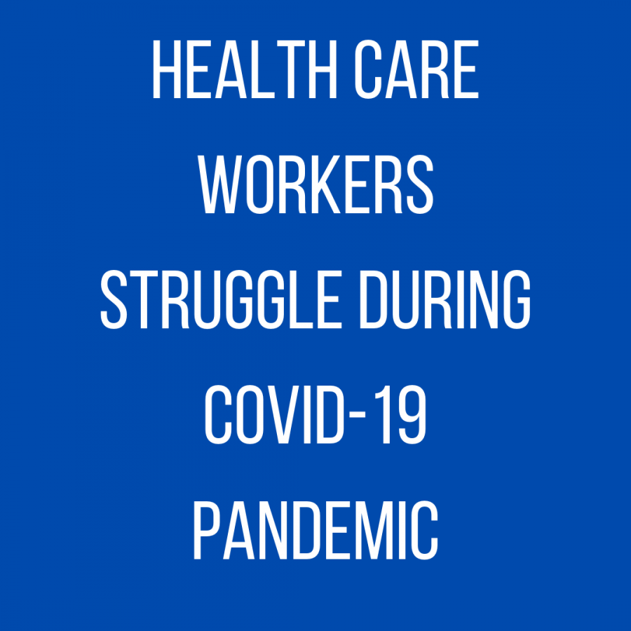 Health care workers struggle during COVID-19 pandemic