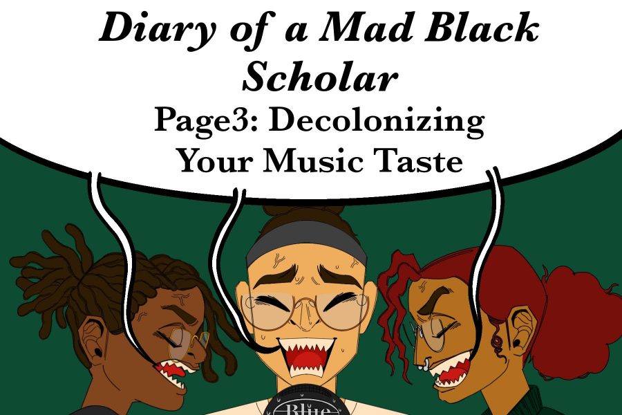 Diary of a Mad Black Scholar | Page 3: Decolonizing Your Music Taste